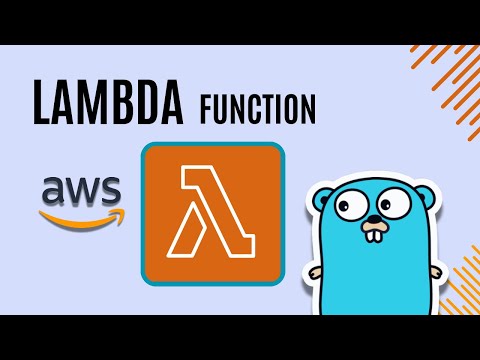 #73 Golang - Serverless Applications with AWS Lambda
