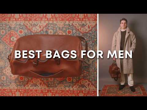 Ultimate Guide To Bags Stylish Men Need
