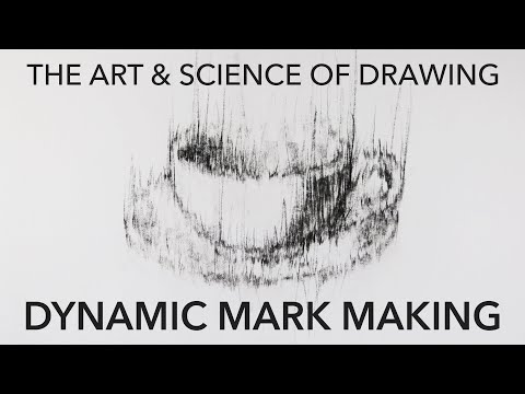 Art & Science of Drawing: Dynamic Mark Making