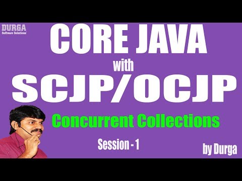 Core Java With OCJP/SCJP:  Concurrent Collections Part-1 || Need of Concurrent Collections