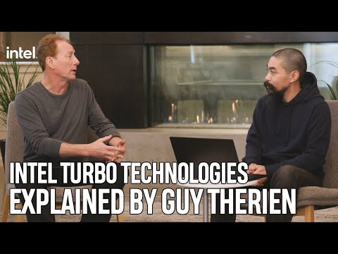 Intel Turbo Technologies Explained by Guy Therien | Talking Tech | Intel Technology