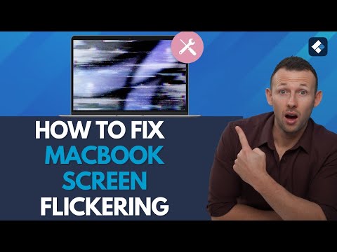 How To Fix Your MacBook Screen Flickering