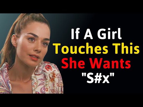 If a Girl Touches THIS In Front of You, She Really Likes You (Psychology Facts)