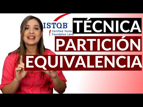 Técnica de Partición de Equivalencia | ISTQB examinable