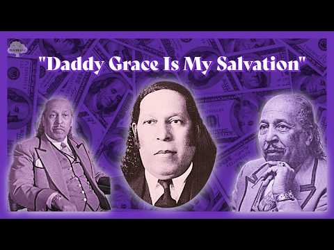 "Daddy Grace Is My Salvation": Bishop Grace and The United House of Prayer for All People