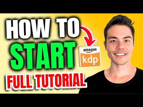 Amazon KDP for Absolute Beginners - Watch This BEFORE You Start