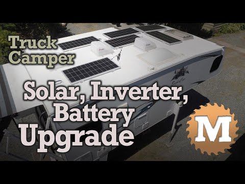 How to Install Solar Panels, an Inverter, and LiFePO4 Batteries on a Truck Camper RV