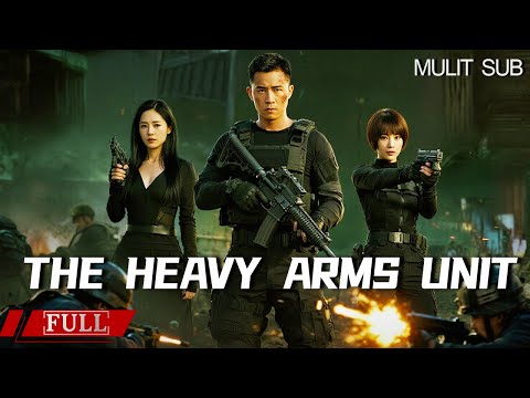 Multi SUB | The Heavy Arms Unit | Sweeping Through the Asian Drug Network | Action Crime