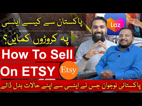 How to start eCommerce store on ETSY from Pakistan (BUSINESS IDEA)