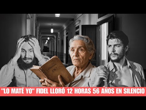 Lo Que la ASISTENTE de Fidel ESCUCHÓ Detrás de la Puerta — 12 HORAS Llorando por el CHE
