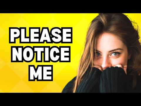 Women Do THIS When They Want You To Notice Them (Signs She Wants Your Attention Romantically)