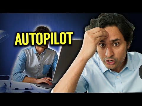 This is Why You're Living Life on Autopilot