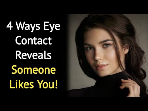 4 Ways Eye Contact Reveals Someone Likes You! | Psychology Facts About Human Behavior