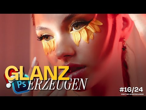 #16/24 – Create shine in Photoshop – with this trick, completely without a luminance mask!