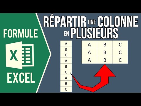 EXCEL - RÉPARTIR LES DONNÉES D'UNE COLONNE SUR PLUSIEURS COLONNES