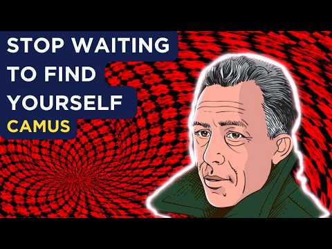 Why ‘Finding Yourself’ Is a Big Lie - Albert Camus (Absurdism)