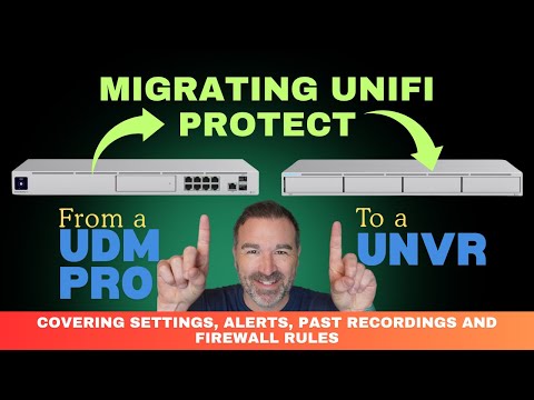 Migrating Unifi Protect from a UDM Pro to a UNVR