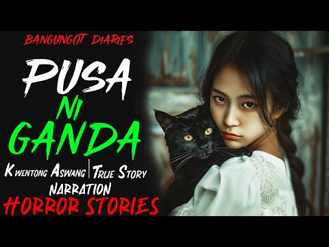 PUSA NI GANDA | Kwentong Aswang | True Story