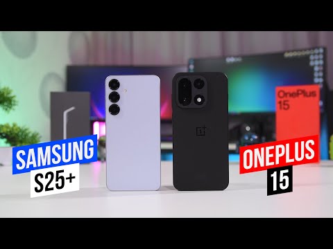 OnePlus 15 vs. Samsung S25 Plus: Which One to Choose?
