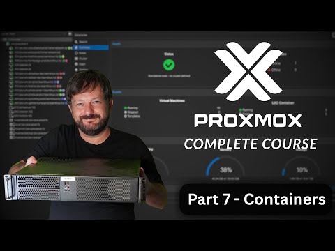 Proxmox VE Made Easy – Complete Training Series (Part 7 - Building Containers)