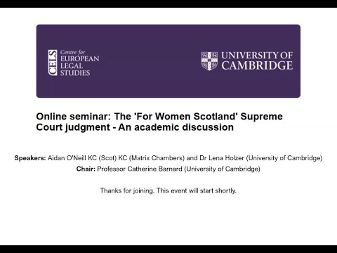 The 'For Women Scotland' judgment - An academic discussion: CELS Webinar