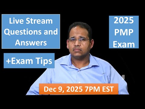 PMP 2025 Live Questions and Answers December 9, 2025 7PM EST