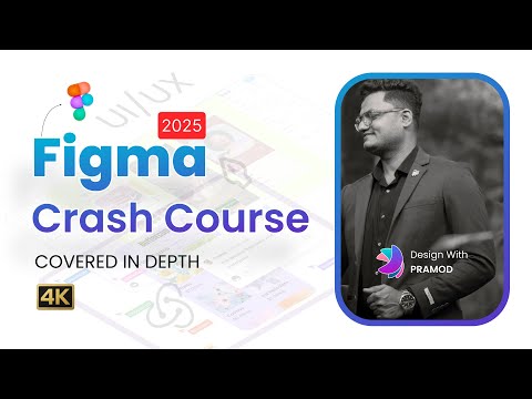 Figma Crash Course for Beginners (2025) | Learn Figma from Basic to Advance | In-Depth Course