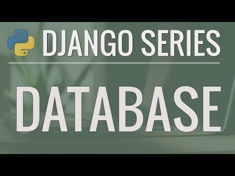 Python Django Tutorial: Full-Featured Web App Part 5 - Database and Migrations