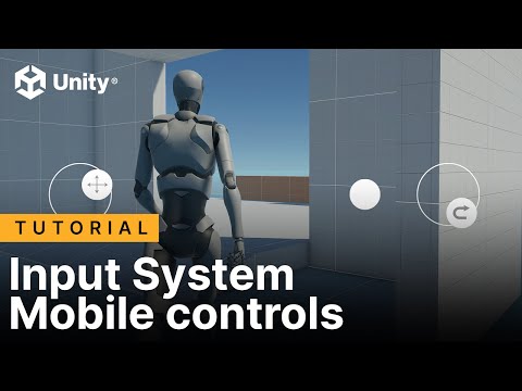 Unity Input System in Unity 6 (3/7): Input System Mobile controls