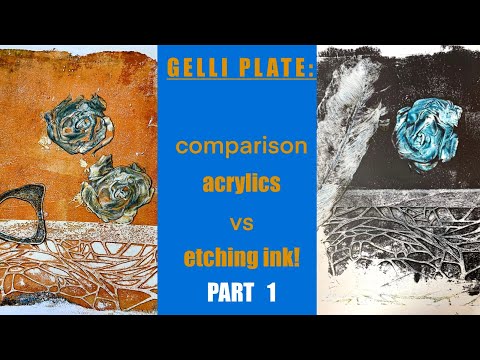 GELLI PLATE: comparison acrylics vs etching ink! *PART 1*