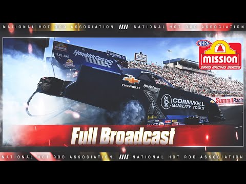 2025 Summit Racing Equipment NHRA Nationals Full Broadcast