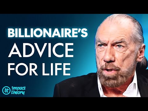 Billionaire REVEALS The Key Habits That Will CHANGE Your Life! | John Paul Dejoria