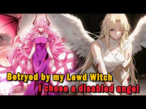 Betrayed By S-Rank Beast Girl, But Sss Angel Called Me Master #anime #Manga #animerecap