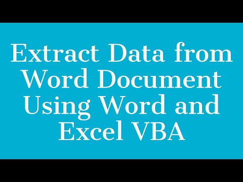 Extract Data from Word Document Using Word and Excel VBA
