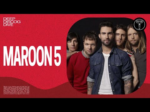 DEEP DISCOG DIVE: Maroon 5