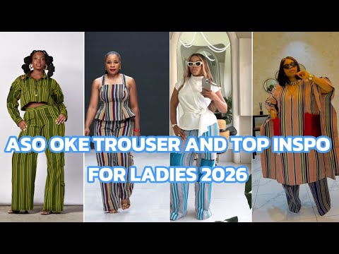 ASO OKE TROUSER AND TOP INSPO FOR LADIES 2026