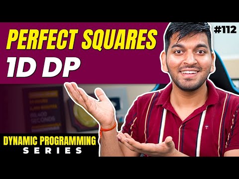 Lecture 112: Perfect Squares Problem || DP Series