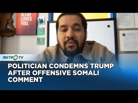 Somali American Politician Condemns Trump Remarks in Minnesota