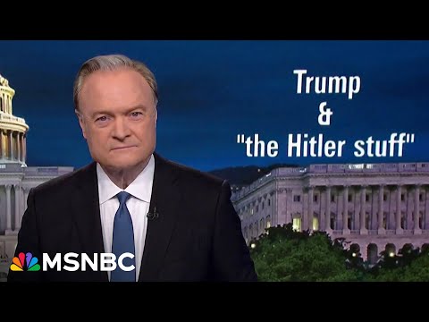 Lawrence: Harris & Obama denounce 'dangerous' Trump who condemns John Kelly, not Hitler