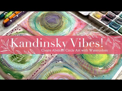 Kandinsky Vibes! Create Abstract Circle Art with Watercolors