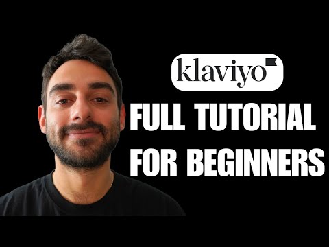 2025 Klaviyo Tutorial For Beginners (Full Step-By-Step Set Up)