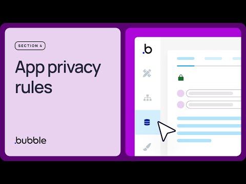 App privacy rules: Getting started with Bubble (Lesson 4.10)