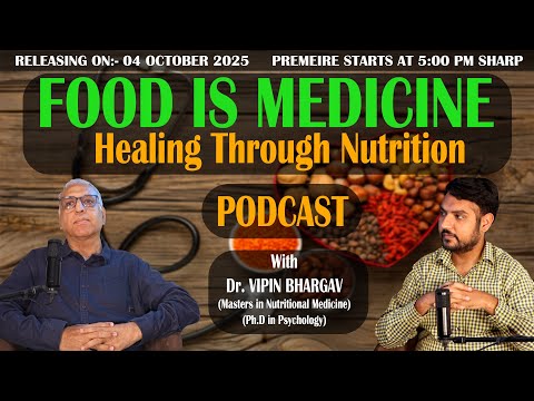 FOOD IS MEDICINE – Healing Through Nutrition | PODCAST | Dr. VIPIN BHARGAV | THE JASKARAN SINGH SHOW