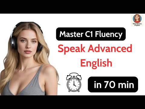 Master C1 English Fluency Fast | Daily Advanced Speaking Practice for Real-Life Confidence