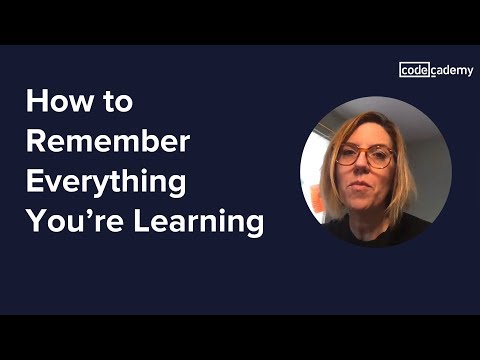 How to remember everything you're learning
