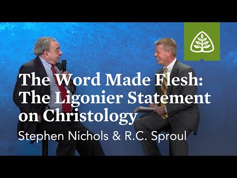 The Word Made Flesh: The Ligonier Statement on Christology