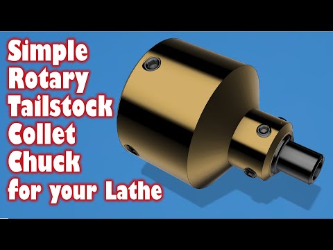 Simple Low-Cost Lathe Tailstock Rotary Collet Chuck