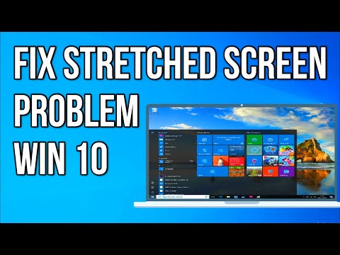 How To Fix Stretched Screen problem on Windows 10