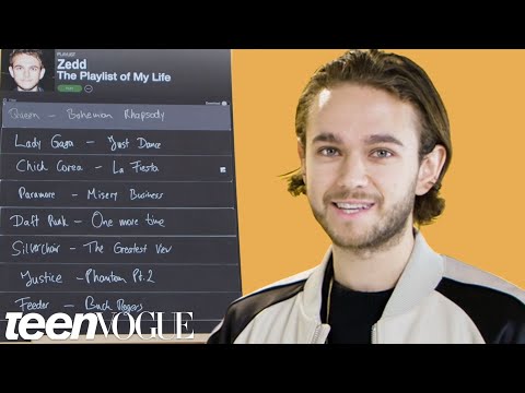 Zedd Creates The Playlist of His Life | Teen Vogue