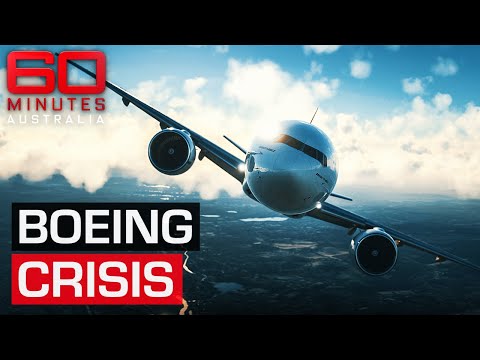 Whistleblowers expose Boeing’s damning safety failures | 60 Minutes Australia